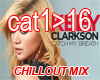 Catch My Breath Chillout