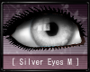 [ Silver Eyes M ]