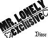 Mr.Lonely Exclusive
