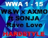 W&W x AXMO Rave Love
