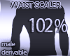 Waist Scaler 102%