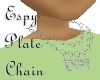 Espy Plate Chain