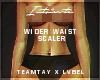 ♔♓ Waist Scaler
