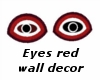 Eyes red wall decor