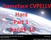Gameface CVPELLV Part1