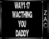 WATCHING YOU DADDY