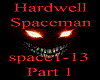 Hardwell - Spaceman P.1