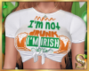 |S| Not Drunk, I'm Irish