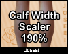 Calf Width Scaler 190%
