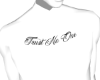 Trust No One Tatto