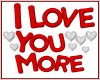 I Love You More R/W