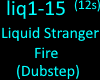 Liquid Stranger Fire