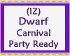 Dwarf Carnival Party