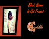Black Woman is God frame