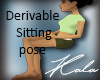 !A Derivable Sitting Pos
