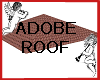 Adobe Tile Roof
