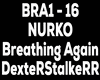 NURKO - Breathing again