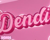 Dendi Sign