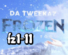Frozen Da Tweekaz p1