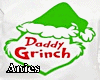 *A* Daddy GRINCH