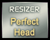 C*Perfect Head Resizer