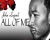 All Of Me-John Legend