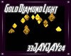 Gold Diamond Light