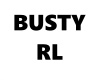 BUSTY  RL
