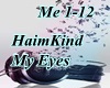 HaimKind - My Eyes