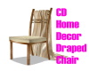 CD HomeDecorDrapedChair1