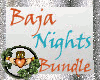 ~QI~ Baja Nights Bundle