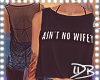 Aint No Wifey ✔