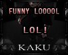 [K] Funny LOOOOL