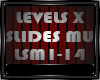 LEVELS X SLIDES MASHUP