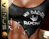 ~V~My Daddy Rocks