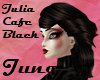 Julia Cafe Black