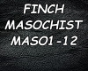 Finch Masochist