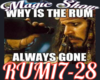 WHY is the RUM GONE 2