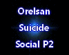 Orelsan - Suicide Social
