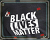 M Black Lives Matter