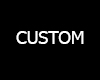 custom