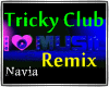 Tricky Club Remix p1