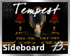 *B* Tempest Sideboard