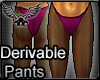 [Aluci] Derivable Pants!