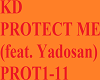 KD -PROTECT ME (feat. Ya
