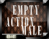 ♬ Empty Action 2