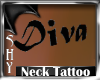 Tatto Neck:Diva [Female]