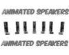 Animated Speakers