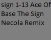 The Sign Necola Mix