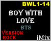 Boy With Love Cover Rock